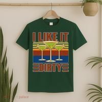 Vintage Funny I Like It Dirty Martini Drinks T-Shirt thumb 2