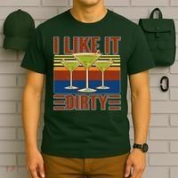 Vintage Funny I Like It Dirty Martini Drinks T-Shirt thumb 6