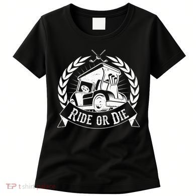 Vintage Funny Ride or Die Golf Cart Golfing Fan Women's T-Shirt
