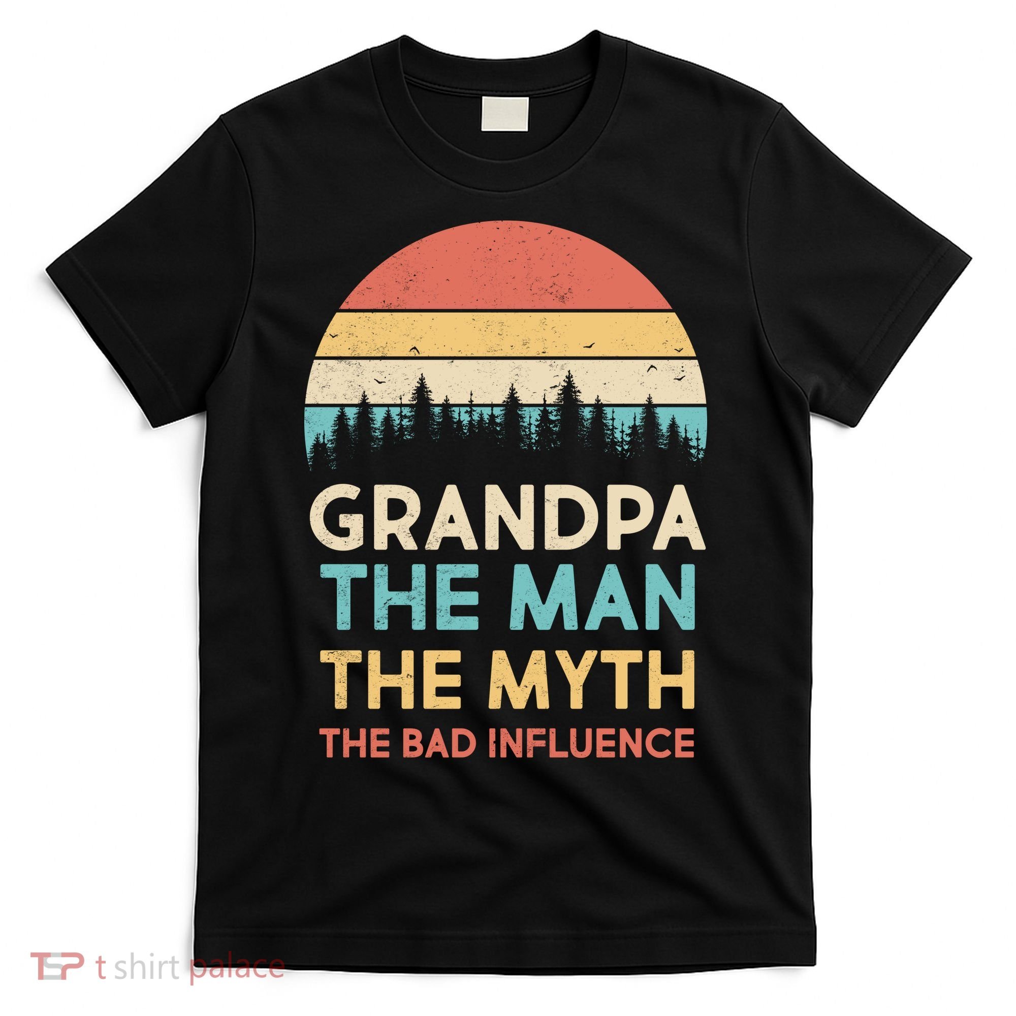 Vintage Grandpa Man Myth The Bad Influence T-Shirt