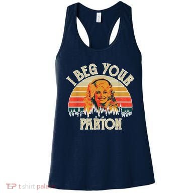 Vintage I Beg Your Parton Funny Women's Tank Top
