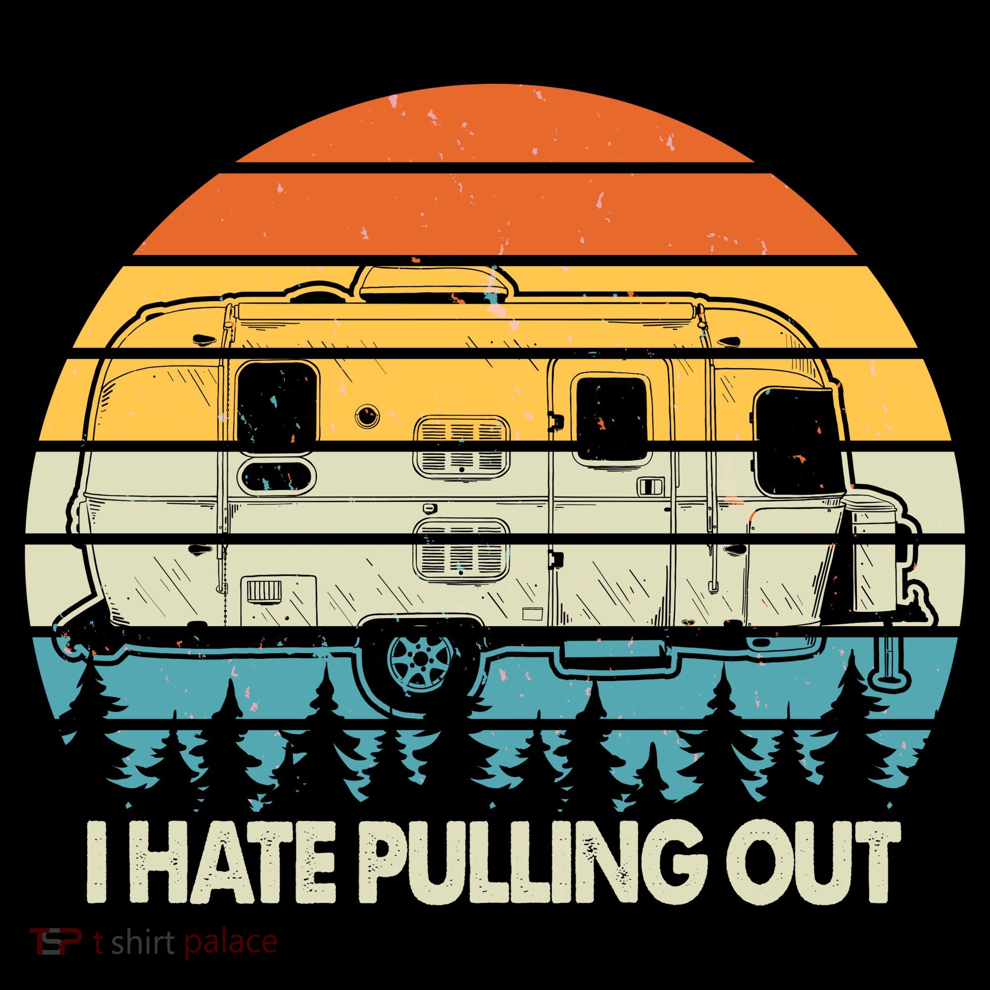 Vintage I Hate Pulling Out Camping T-Shirt
