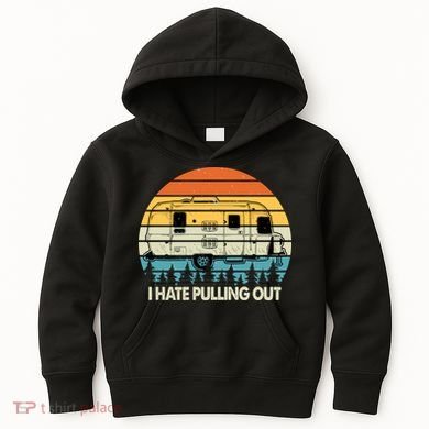 Vintage I Hate Pulling Out Camping Kids Hoodie