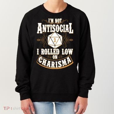 Vintage I'm Not Antisocial I Rolled Low On Charisma Women's Sweatshirt