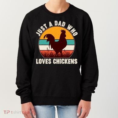 Vintage Just A Dad Who Loves Chickens Women's Sweatshirt
