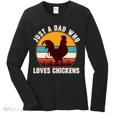 Vintage Just A Dad Who Loves Chickens Women's Long Sleeve Shirt