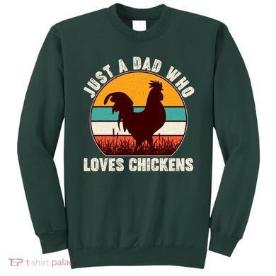 Vintage Just A Dad Who Loves Chickens Sweatshirt