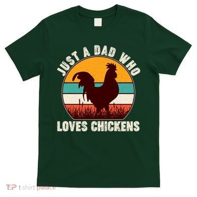 Vintage Just A Dad Who Loves Chickens T-Shirt