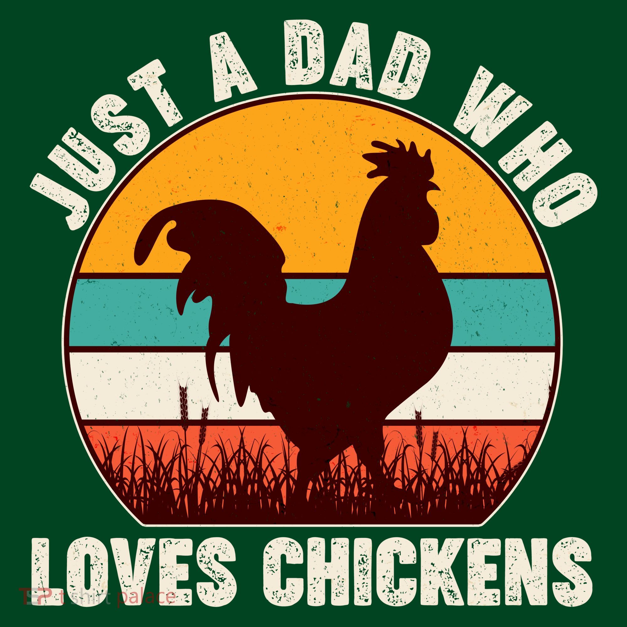 Vintage Just A Dad Who Loves Chickens T-Shirt