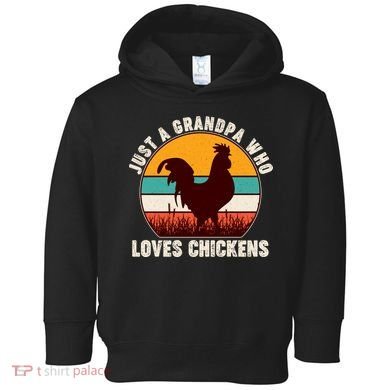Vintage Just A Grandpa Who Loves Chickens Toddler Hoodie