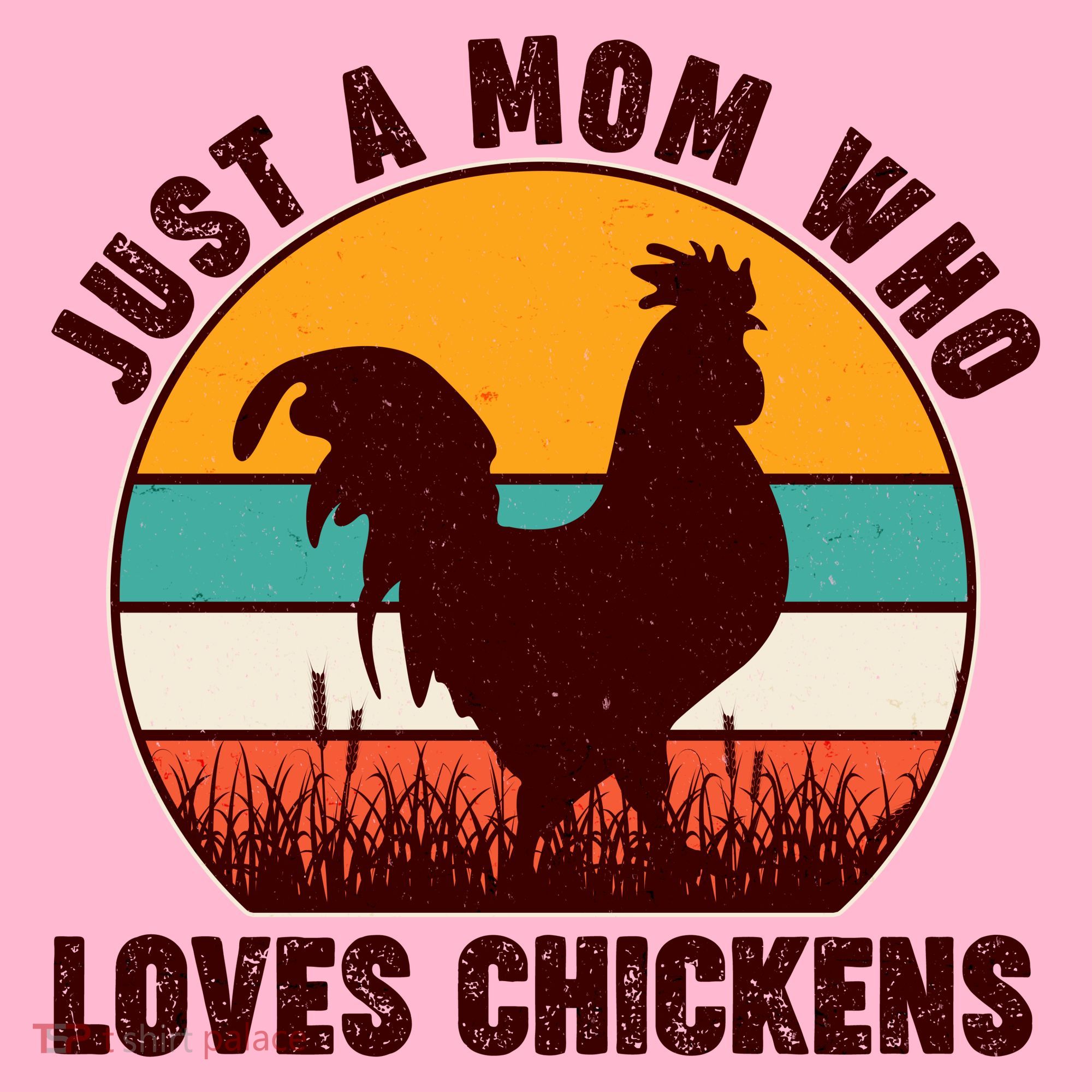 Vintage Just A Mom Who Loves Chickens T-Shirt