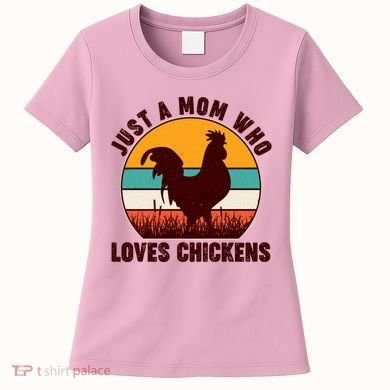 Vintage Just A Mom Who Loves Chickens Women's T-Shirt
