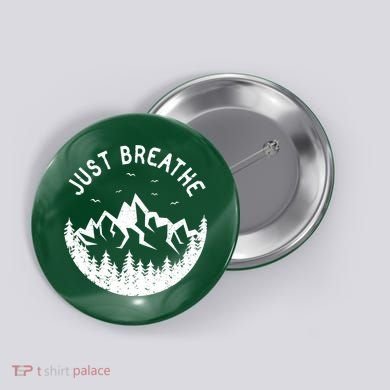 Vintage Just Breathe Nature Adventure Button