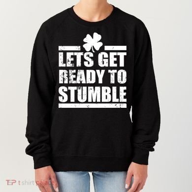 Vintage Let's Get Ready To Stumble Irish Women's Sweatshirt