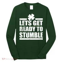 Vintage Let's Get Ready To Stumble Irish Long Sleeve Shirt thumb 0