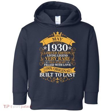 Vintage Limited Edition May 1930 Birthday Toddler Hoodie