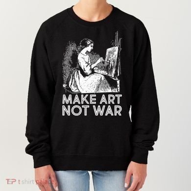 Vintage Make Art Not War Women's Sweatshirt