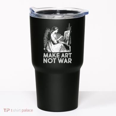 Vintage Make Art Not War Tumbler