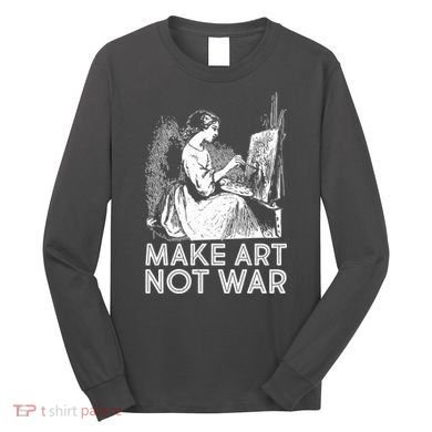 Vintage Make Art Not War Long Sleeve Shirt