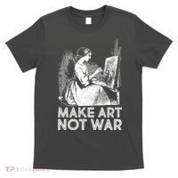 Vintage Make Art Not War T-Shirt thumb 0