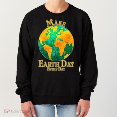 Vintage Make Earth Day Every Day Women's Sweatshirt
