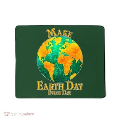 Vintage Make Earth Day Every Day Mousepad