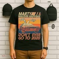 Vintage Marty Whatever Happens Don't Ever Go To 2020 T-Shirt thumb 6
