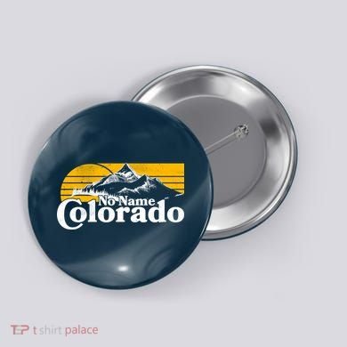 Vintage No Name Colorado Button