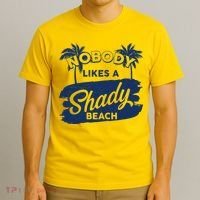 Vintage Nobody Likes A Shady Beach T-Shirt thumb 3