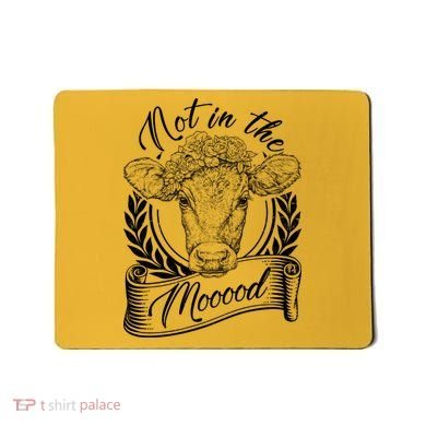 Vintage Not in the Moood Cow Mousepad