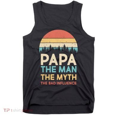 Vintage Papa Man Myth The Bad Influence Tank Top