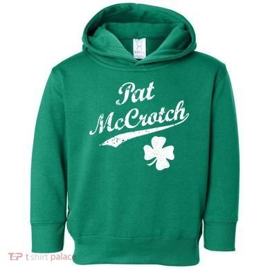 Vintage Pat McCrotch St. Patricks Day Shamrock Toddler Hoodie