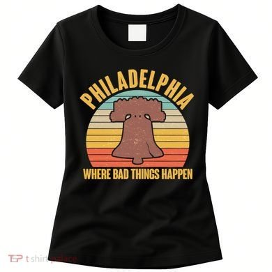 Vintage Philadelphia Where Bad Things Happen Women's T-Shirt