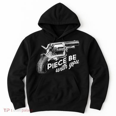 Vintage Piece Be With You Gun Pistol Hoodie