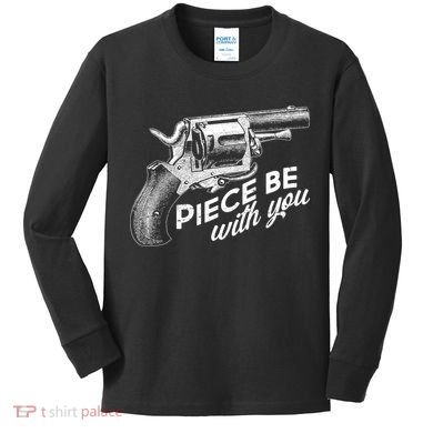 Vintage Piece Be With You Gun Pistol Kids Long Sleeve Shirt