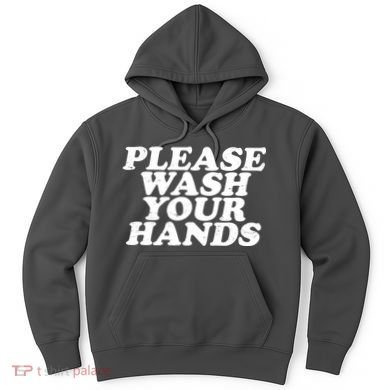 Vintage Please Wash Your Hands Hoodie