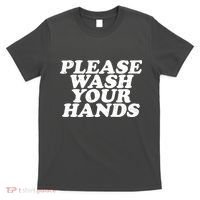 Vintage Please Wash Your Hands T-Shirt thumb 0