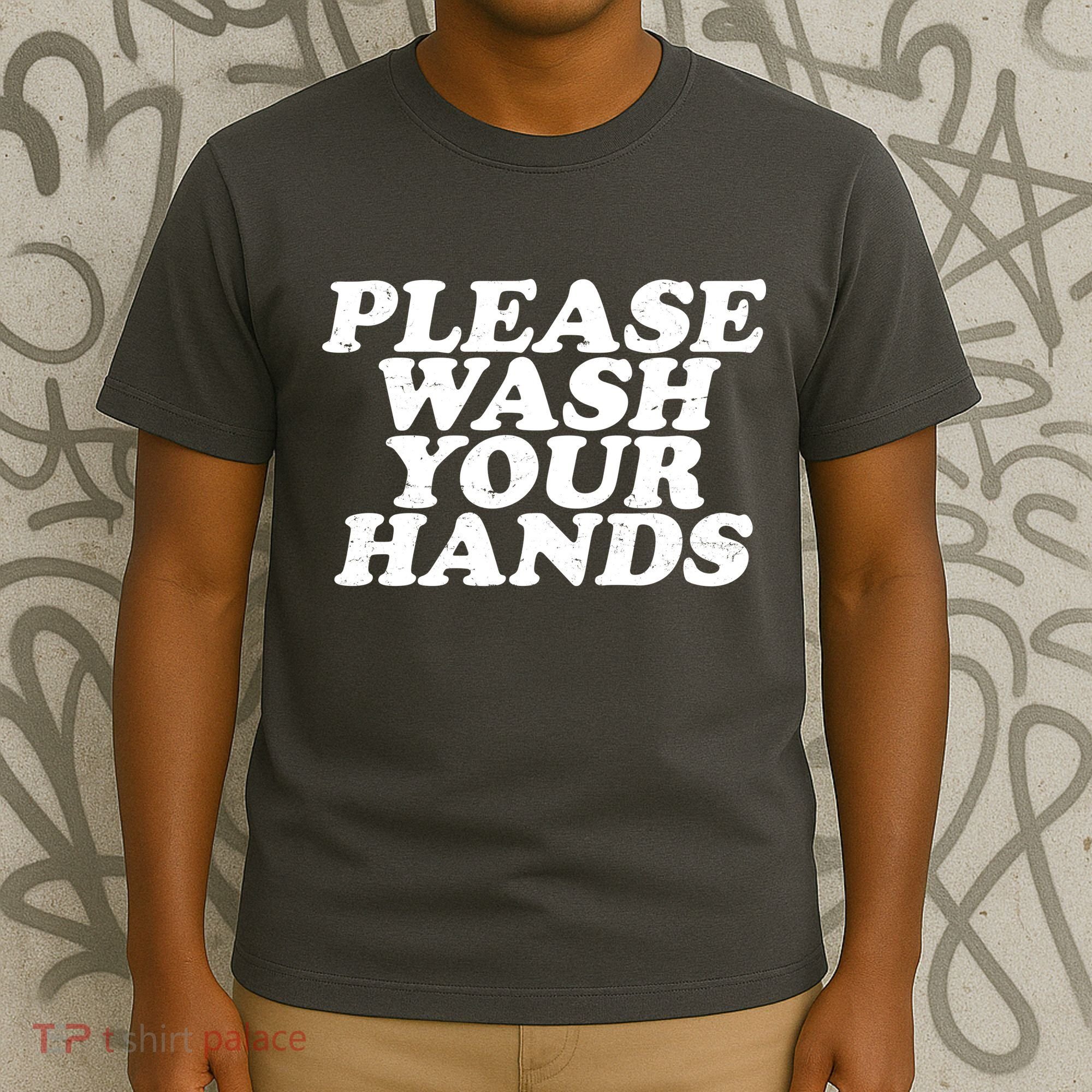 Vintage Please Wash Your Hands T-Shirt