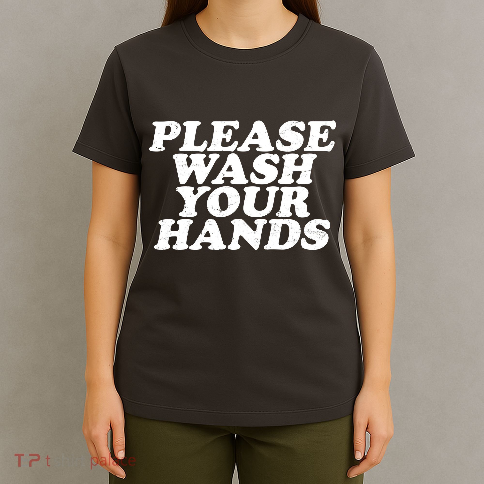 Vintage Please Wash Your Hands T-Shirt