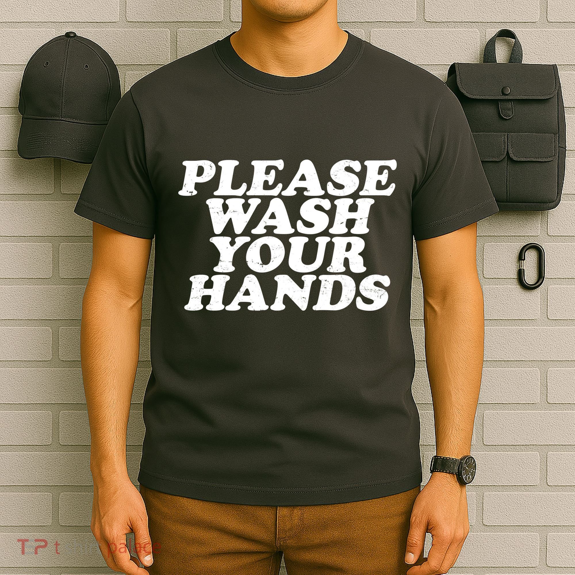 Vintage Please Wash Your Hands T-Shirt