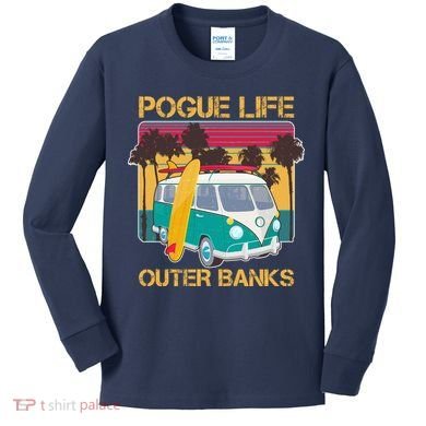 Vintage Pouge Life Outer Bank Beach Kids Long Sleeve Shirt