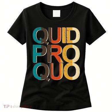 Vintage Quid Pro Quo Women's T-Shirt