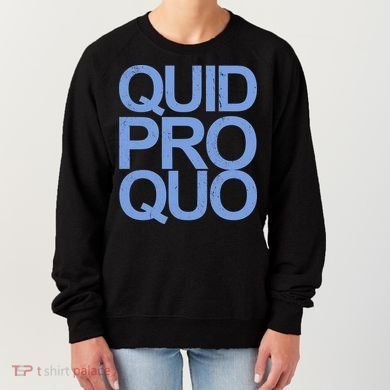 Vintage Quid Pro Quo Funny Women's Sweatshirt