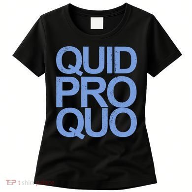Vintage Quid Pro Quo Funny Women's T-Shirt