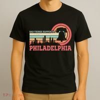 Vintage Retro Bad Things Happen In Philadelphia T-Shirt thumb 3