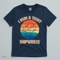 Vintage Retro I Run A Tight Shipwreck T-Shirt thumb 5