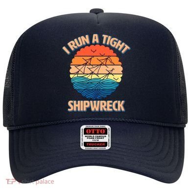 Vintage Retro I Run A Tight Shipwreck Hat