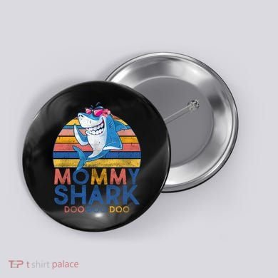 Vintage Retro Mommy Shark Doo Button