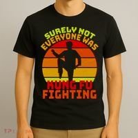 Vintage Retro Surely Not Everyone Was Kung Fu Fighting T-Shirt thumb 3