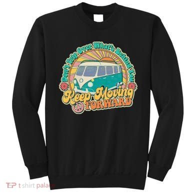 Vintage Retro VW Bus Keep Moving Forward Sunshine Sweatshirt
